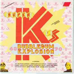 Various - Super K's Bubblegum Explosion 1968 - 1970