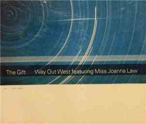 Way Out West Featuring Miss Joanna Law - The Gift
