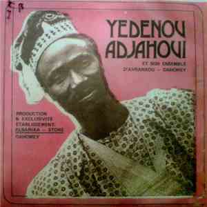 Yedenou Adjahoui Et Son Ensemble D'Avrankou - Dahomey - Djo Mi Djo Wa Se