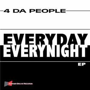 4 Da People - Everyday / Everynight EP