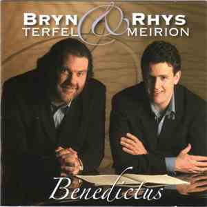 Bryn Terfel & Rhys Meirion - Benedictus