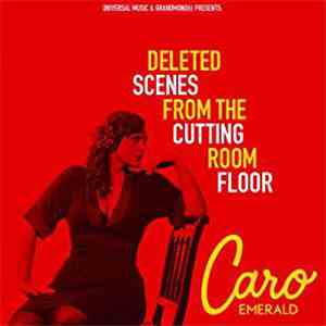 Caro Emerald - Deleted Scenes From The Cutting Room Floor