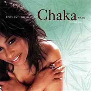 Chaka Khan - Epiphany: The Best Of Chaka Khan Volume One