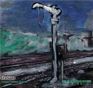 Christof Thewes Quintet - Stations