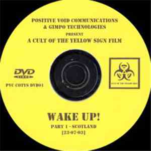 Cult Of The Yellow Sign - Wake Up Part 1