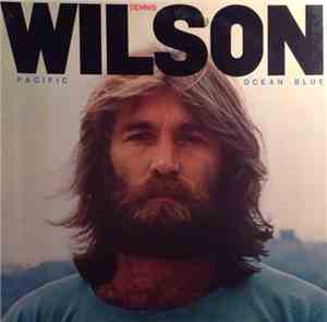 Dennis Wilson  - Pacific Ocean Blue