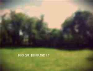Derek Carr - Blurred Times E.P.
