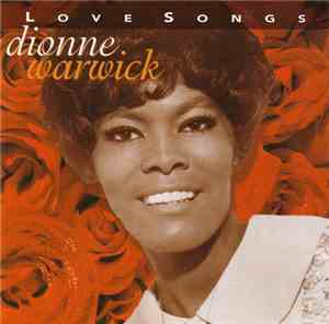Dionne Warwick - Love Songs