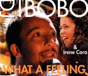 DJ Bobo & Irene Cara - What A Feeling