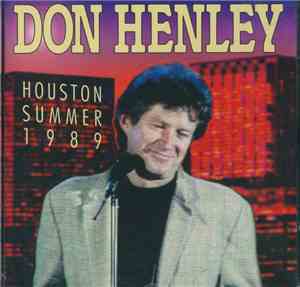 Don Henley - Houston Summer 1989