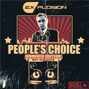 Ex-plosion - People's Choice Unmixed Edition (DJs Choice)