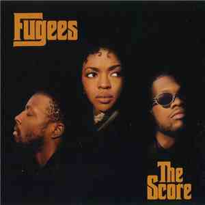 Fugees - The Score