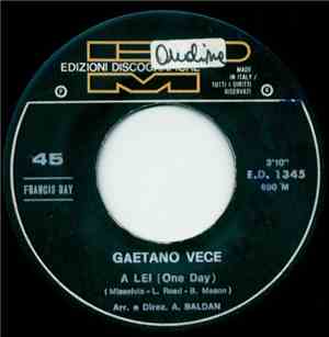 Gaetano Vece - A Lei (One Day)
