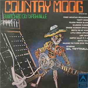 Gil Trythall - Country Moog (Switched On Nashville)