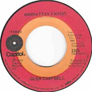 Glen Campbell - Manhattan Kansas / Wayfarin' Stranger