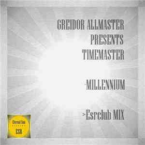 Greidor Allmaster Presents Timemaster  - Millennium