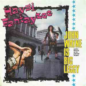 Haysi Fantayzee - John Wayne Is Big Leggy = John Wayne Es Un Piernas Largas