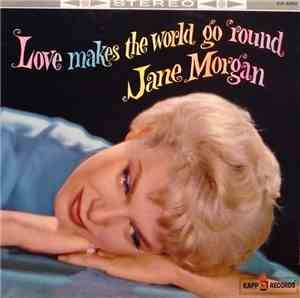 Jane Morgan - Love Makes The World Go Round