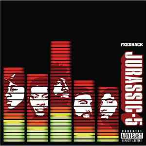 Jurassic 5 - Feedback