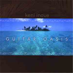 Keni Inoue - Guitar Oasis