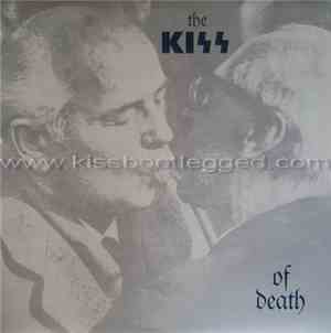Kiss - The Kiss Of Death