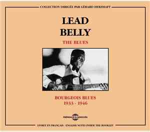 Lead Belly - Bourgeois Blues 1933 - 1946