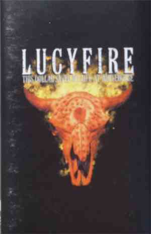 Lucyfire - This Dollar Saved My Life At Whitehorse