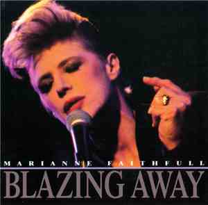 Marianne Faithfull - Blazing Away