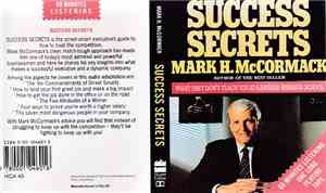Mark H. McCormack - Success Secrets