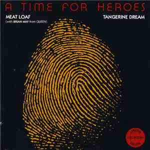 Meat Loaf featuring Brian May - A Time For Heroes