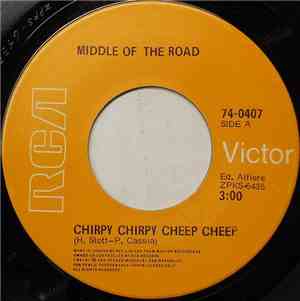 Middle Of The Road - Chirpy Chirpy Cheep Cheep