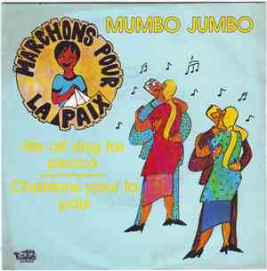 Mumbo Jumbo  - Chantons pour la paix
