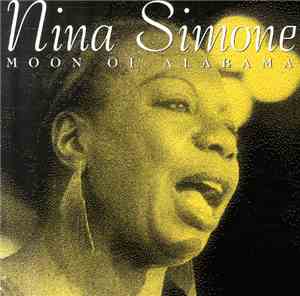 Nina Simone - Moon Of Alabama