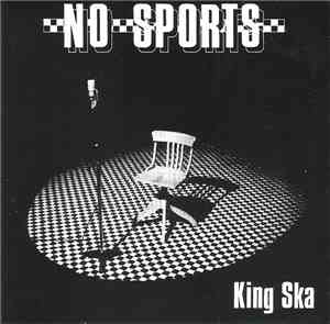 No Sports - King Ska / Stay Rude, Stay Rebel
