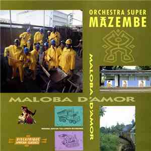 Orchestra Super Mazembe - Maloba D'Amor