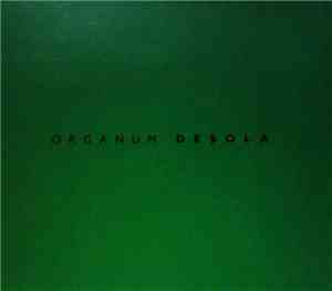 Organum - Desola