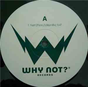 Pierre J Presents U-Trax - Yeah!