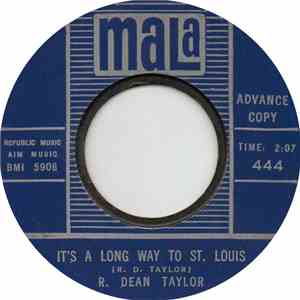 R. Dean Taylor - It's A Long Way To St. Louis/I'll Remember