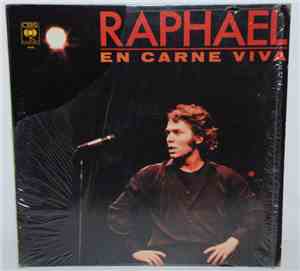 Raphael  - En Carne Viva