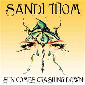 Sandi Thom - Sun Comes Crashing Down