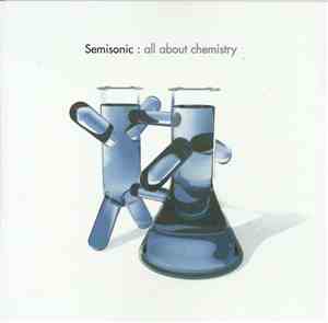 Semisonic - All About Chemistry