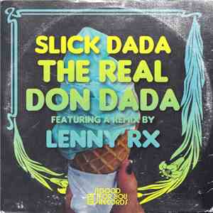 Slick DaDa - The Real Don Dada