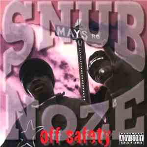 Snubnoze - Off Safety