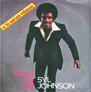 Syl Johnson - Stand By Me