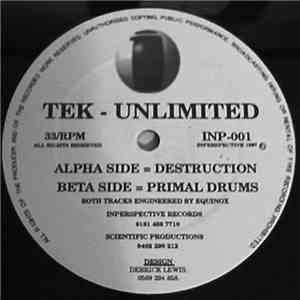 Tek Unlimited - Destruction / Primal Drums
