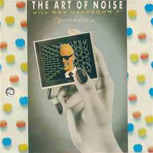 The Art Of Noise With Max Headroom - Paranoimia
