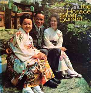 The Horace Silver Quintet - The Tokyo Blues