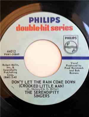 The Serendipity Singers - Don't Let The Rain Come Down / Beans In My Ears