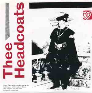 Thee Headcoats - Shouldn't Happen To A Dog