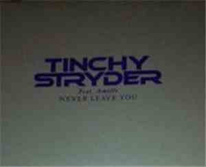Tinchy Stryder - Never Leave You